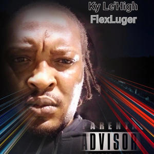 Ky Le'High Flex Luger (feat. Kevin Young) [Radio Edit] [Explicit]