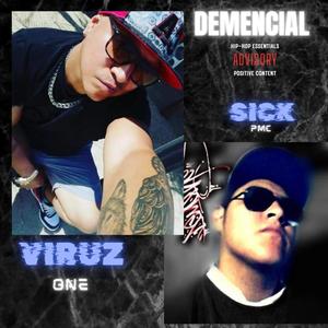 Demencial (feat. Sick Pmc) [Explicit]