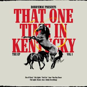 That One Time In Kentucky (Explicit)