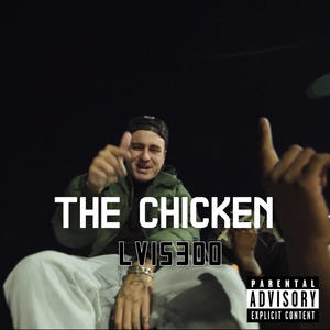 The Chicken (Explicit)