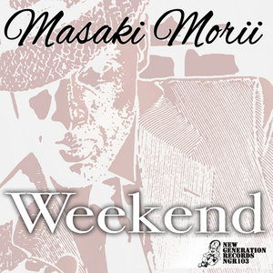 Weekend (Masaki Morii Instrumental Mix)