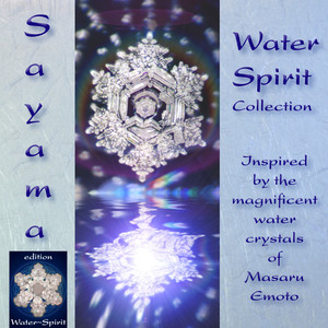 Water Spirit Collection (Inspired By the Magnificent Water Crystals of Masaru Emoto)