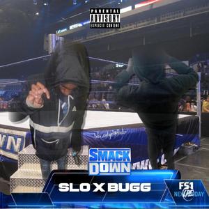 WWE (feat. GLG Bugg) [Explicit]