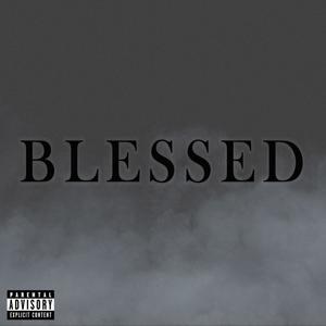 BLESSED (Explicit)