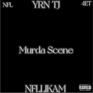 Murda Scene (Explicit)