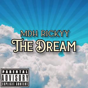 The Dream (Explicit)