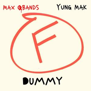 Dummy (feat. Yung Mak) [Explicit]