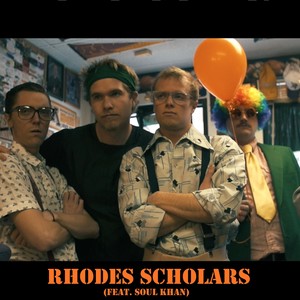 Rhodes Scholars (feat. Soul Khan)