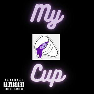 My Cup (Explicit)