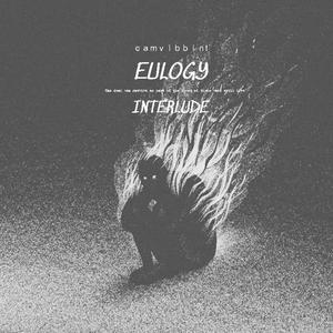 EULOGY INTERLUDE (Explicit)