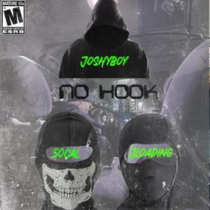 NO HOOK (feat. 50cal & Jloading) [Explicit]