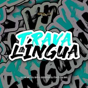 Trava Lingua (Explicit)