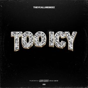 Too Icy (Explicit)