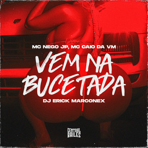 Vem Na Bucetada (Explicit)