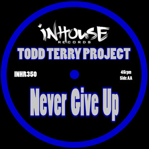 Never Give Up (Original Mix)