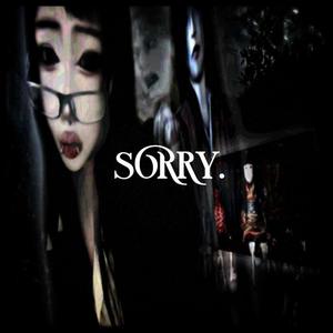 sorry (Explicit)