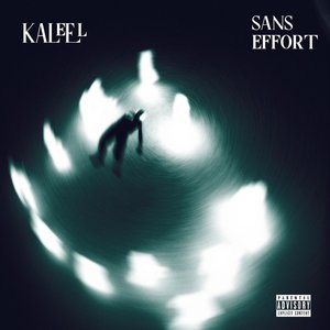 Sans Effort (Explicit)