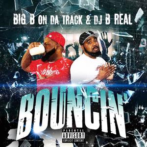 Bouncin (Explicit)