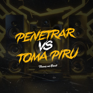 PENETRAR VS TOMA PIRU (Explicit)