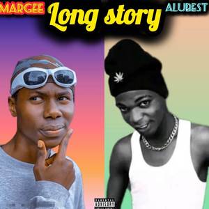 Long Story (Explicit)