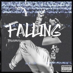 Falling (Explicit)