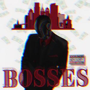 Bosses (feat. P. Shaw & K.I.D) [Explicit]