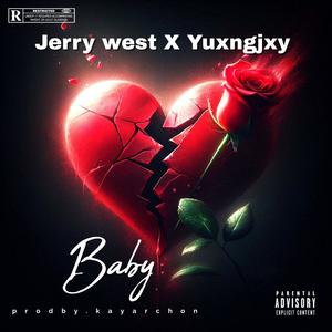 Baby (feat. Jerry West) [Explicit]