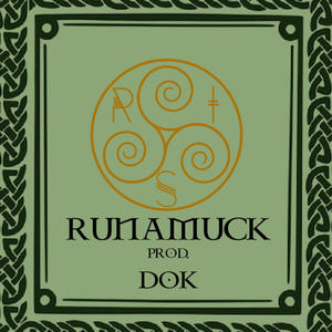 RUNAMUCK (feat. Dok Beats) [Explicit]