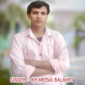 Chori Tene Dil Luto Gangapur(feat. Kr Meena Balahet & Kr Meena)