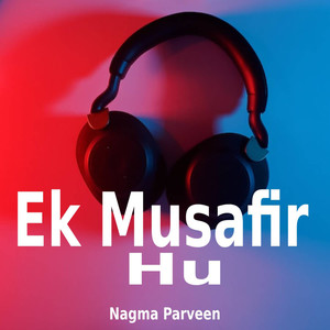 Ek Musafir Hu