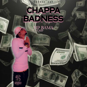 Chappa Badness (Explicit)