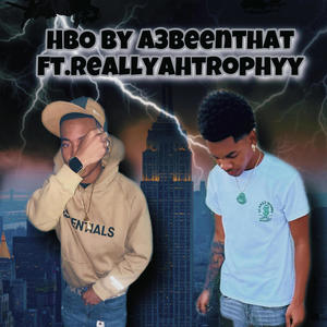 HBO (feat. A3beenthat) (Explicit)