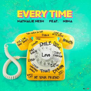 Every Time (feat. N3NA)