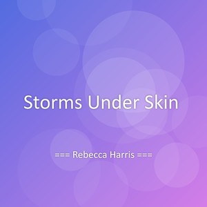 Storms Under Skin