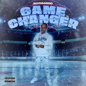 Game Changer (Explicit)