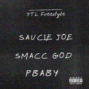 YTL FREESTYLE (feat. The Smacc God & PBaby) [Explicit]