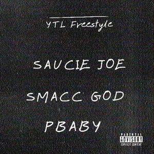 YTL FREESTYLE (feat. The Smacc God & PBaby) (Explicit)