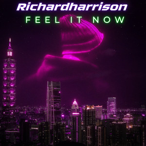 Feel It Now