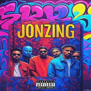 Jonzing (Explicit)