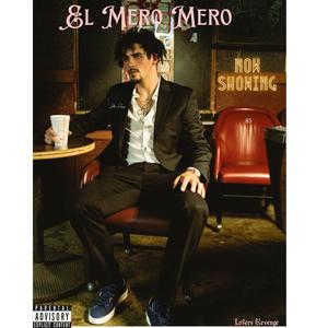 La Vida del Mero Mero (Explicit)