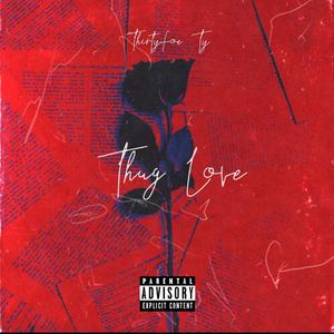 Thug Love (Explicit)