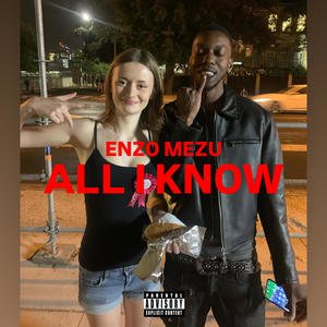 All I Know (Explicit)