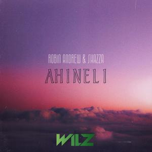 Ahineli (feat. Robin Andrew & Shazza)