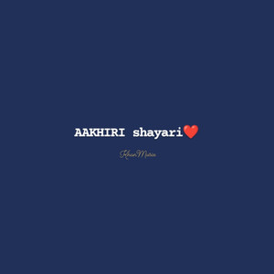 Aakhiri Shayari