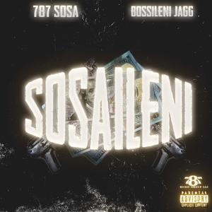 Sosaileni (feat. Bossileni Jagg) (Explicit)