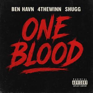 One Blood (feat. 4TheWinn & Shugg) (Explicit)