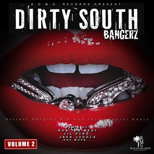 Dirty South Bangerz, Vol. 2 (Explicit)