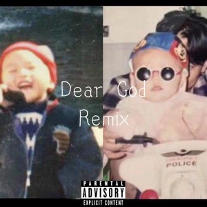 Dear God Remix