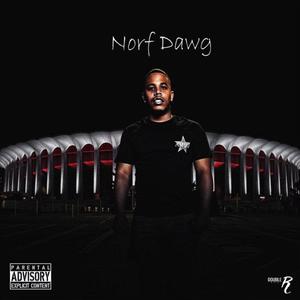 Norf Dawg (Explicit)