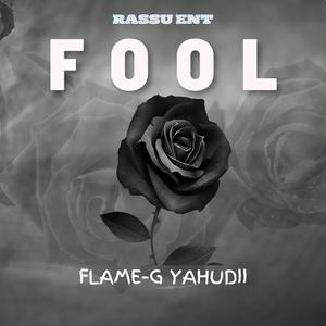 Fool (Explicit)